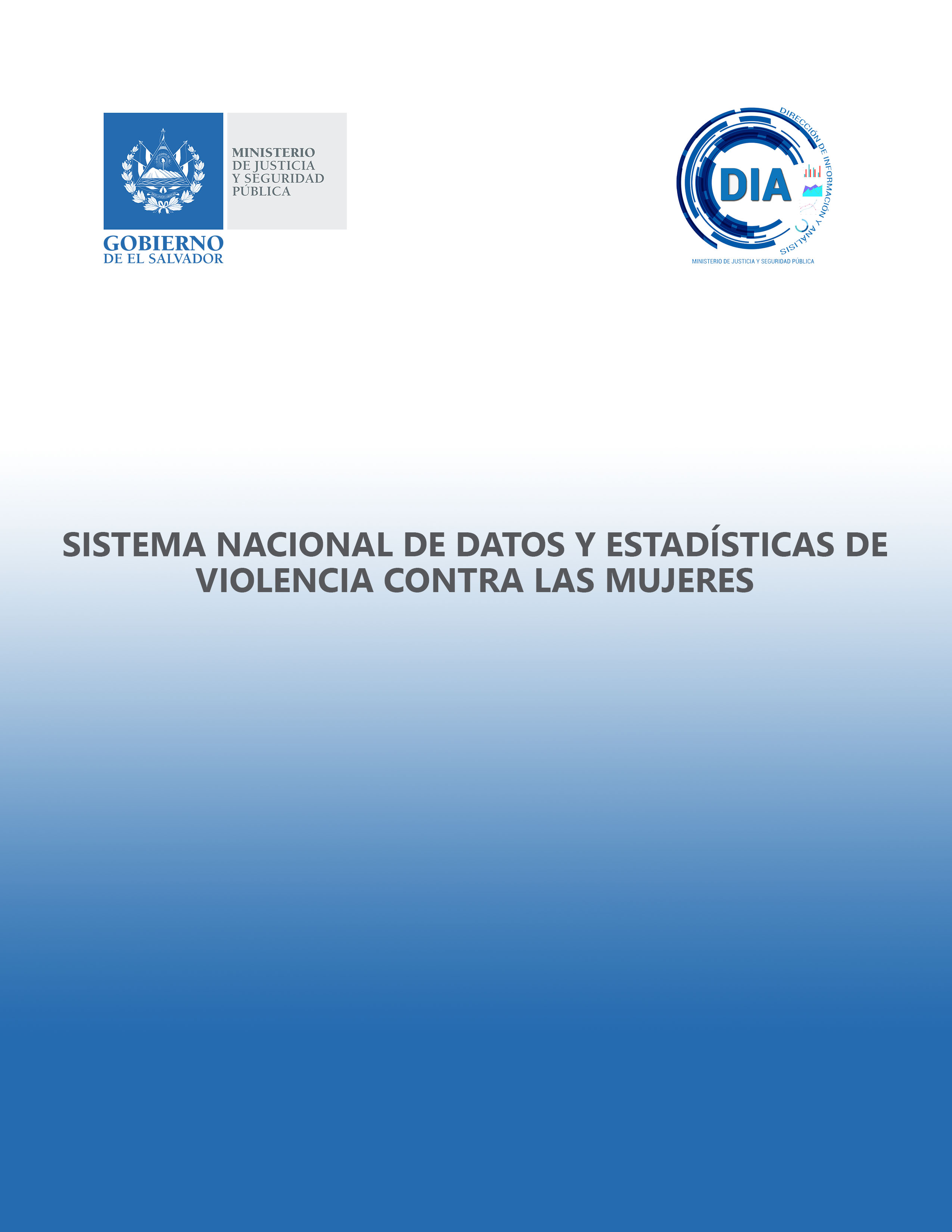 Sistema Nacional de Datos y Estadistica de violencia